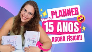 Planner Meus 15 Anos Agora é FÍSICO [upl. by Anial]