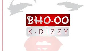 KDIZZY BHOO Official Audio Prod by TOS [upl. by Enitsirt]