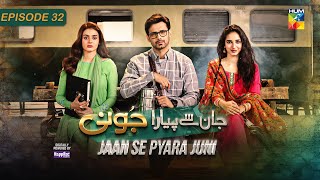 Jaan Se Pyara Juni  Ep 32 CC  11th December 2024 Digitally Powered By Happilac Paints  HUM TV [upl. by Llevron226]