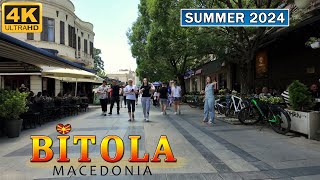 BITOLA 2024  Summer WALK TOUR Macedonia Travel Guide 【4K】 🚶‍♂️ Лето во БИТОЛА Македонија 🇲🇰 [upl. by Alvis894]