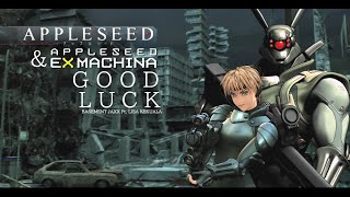 Appleseed amp Ex Machina  Good Luck [upl. by Sebastian808]