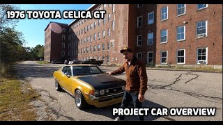 1976 Toyota Celica GT  Project Car Overview [upl. by Raf]