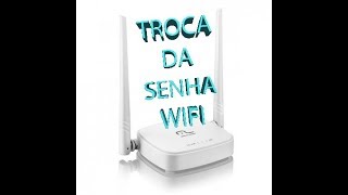 TROCANDO A SENHA WIFI DO MULTILASER [upl. by Stefania]