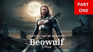 Beowulf  Translated by Francis Barton Gummere  EPIC TALE OF ADVENTURE  FIRST PART [upl. by Antons]