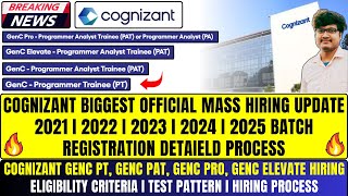 🔥Cognizant Biggest Mass Hiring Updates  20212025 Batch  GenC PT GenC PAT GenC Pro GenC Elevate [upl. by Jasik]