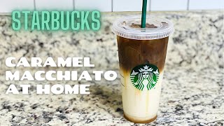 DIY Starbucks Iced Caramel Macchiato  Starbucks Caramel Macchiato at Home  Starbucks Drinks [upl. by Ora]