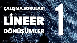 Lineer Dönüşümler Çalışma Soruları 1 Aşağıdaki dönüşümlerin hangileri lineerdir [upl. by Dorrej]