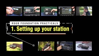 Foundation Practicals 1  Setting Up Your Station  an RSGB guide for new licensees [upl. by Jankell]