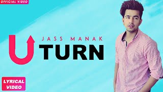 JASS MANAK  U TURN Full Song  AM Human  Teggy  Punjabi Songs 2018  Geet MP3 [upl. by Silloc]