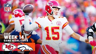 Kansas City Chiefs vs Denver Broncos  2022 Week 14 Game Highlights [upl. by Anom]