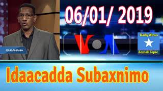 Idaacadda Subaxnimo 0601 2019 VOA Somali Radio  Morning [upl. by Nikaniki]