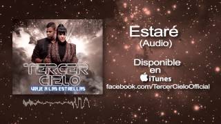 Tercer Cielo Estaré Audio [upl. by Grannia]