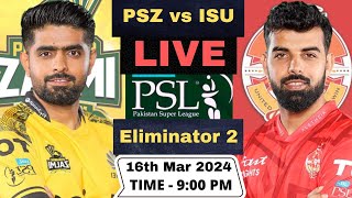 PSL 2024  Peshawar Zalmi vs Islamabadi Live PSL  PSZ vs ISU Live Eliminator Match PSL Live Match [upl. by Huntley]