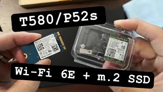 DIY Thinkpad T580 P52s WiFi 6E and WWAN SSD upgrade guide  Lenovo [upl. by Schulman]