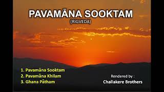 Pavamana Suktam Adhyaya2 Challakere Brothers [upl. by Yeliw]