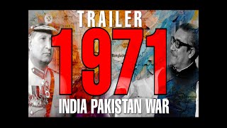 INDIA PAKISTAN 1971 TRAILER  BANGLADESH LIBERATION [upl. by Eelyam]