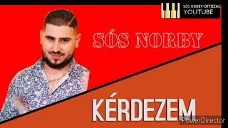 Sós Norby ❌Kérdezem ❌❌ 2024 New ❌ [upl. by Yrallam]