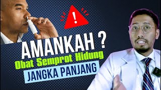 Obat tetes hidung untuk rhinitis polip dan sinus amankah untuk jangka panjang Perhatikan hal ini [upl. by Cook]