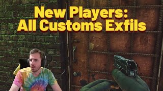 New players All customs Exfil Locations Time Stamped [upl. by Rosalyn]