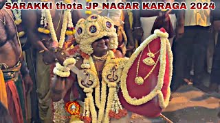 SARAKKI THOTAA JP NAGAR HASI KARAGA 2024 karagavideos [upl. by Shig]