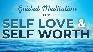 Self Love amp Self Worth Meditation  Feel Good About Yourself [upl. by Atnauqal]