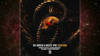 Dr Green HAZEY PK  Serpens KYOTTO Remix SLC 6 Music [upl. by Swainson131]