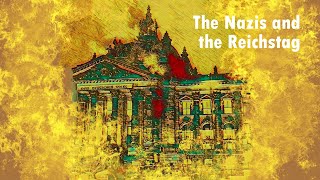 The Nazis and the Reichstag [upl. by Arhna]