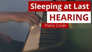 PianoCover Sleeping at Last  Hearing [upl. by Candice]