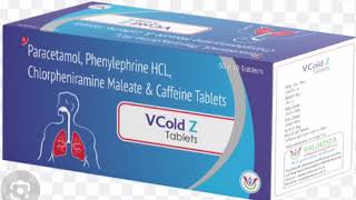 VCold Z Tablets Paracetamol Phenylephrine HCL Chlorpheniramine Maleate amp Caffeine Tablets [upl. by Nahej]