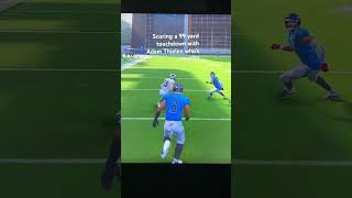 Scoring 99 yard touchdown with Adam Thielen madden 24 Shorts ￼ [upl. by Nomzaj]