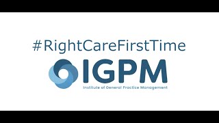 IGPM Webinar April 2024  Launch of RightCareFirstTime Public Campaign [upl. by Kwei]