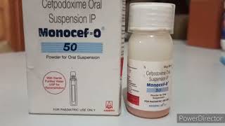 How to use Cefpodoxime Oral Suspension IP Monocef O 50 power of oral suspensionbeby syrup [upl. by Joelle]