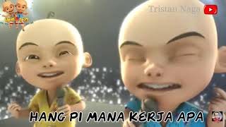 Upin dan Ipin terbaru  lirik hang pi mana  video musik [upl. by Daegal115]