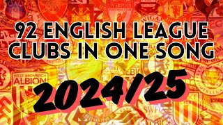 92 ENGLISH LEAGUE CLUBS IN ONE SONG 202425 VERSION  With Lyrics [upl. by Toni]