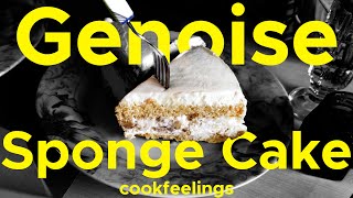 How to make Genoise Sponge Cake SO Easy So Fluffy So tasty [upl. by Malcah]