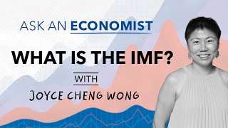 Ask an Economist  What is the IMF [upl. by Gail858]