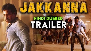 Jakkanna  Hindi Dubbed Trailer  Sunil Mannara Chopra Posani Krishna Murali [upl. by Mastic266]