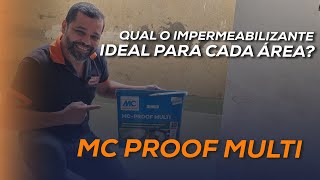 Impermeabilizante para todas as áreas  MC Multi Proof [upl. by Nodnarb497]