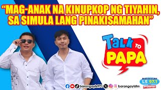 Maganak na kinupkop ng tiyahin sa simula lang pinakisamahan  Talk To Papa [upl. by Aehsan]