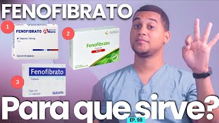 FENOFIBRATO PARA QUE SIRVE  3 COSAS [upl. by Aihsal]