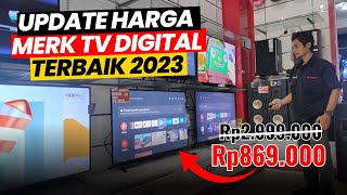 DAFTAR HARGA TV DIGITAL TERBAIK 2023  MERK TV DIGITAL MURAH MULAI 1 JUTAAN [upl. by Tichon]