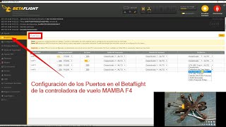 Configuración en el Betaflight de los puertos de la MAMBA F4 [upl. by Salmon16]