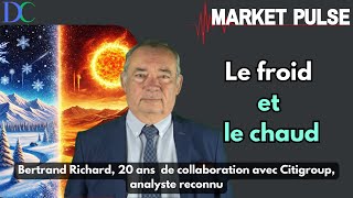 Le froid et le chaud I Market Pulse [upl. by Whitebook]