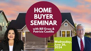 Home Buyer Seminar  June 26 2024 [upl. by Ecahc144]