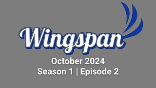 October Wingspan  Season 1 Episode 2 [upl. by Mair]