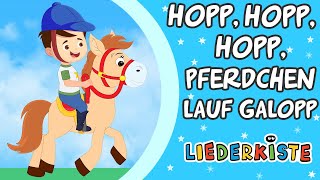 Hopp hopp hopp Pferdchen lauf Galopp  Kinderlieder zum Mitsingen  Liederkiste [upl. by Etterraj]