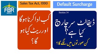 Default Surcharge under Sales Tax Act 1990  Rates of Default Surcharge [upl. by Ardnuhs]