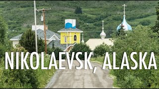 Story of Nikolaevsk Alaska [upl. by Radec247]