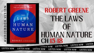 The Laws of Human Nature by Robert Greene Full Audiobook 15 18 [upl. by Ledairam617]