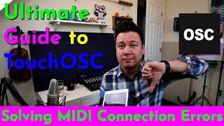 Solving MIDI Connection Errors Ultimate Guide to TouchOSC [upl. by Ahsratan]